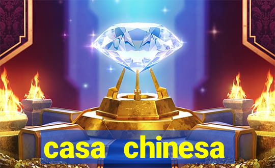 casa chinesa plataforma de jogos
